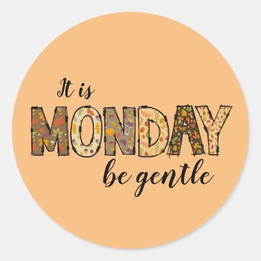 Es ist Montag Stickers (Vorderseite)