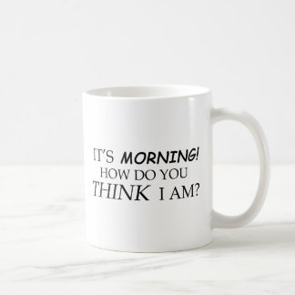 Es ist Morgen, wie Sie denken mich sind? Kaffeetasse