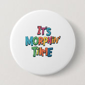 "Es ist Morphin' Time" Button (Vorderseite)