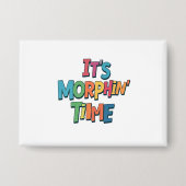 "Es ist Morphin' Time" Button (Vorderseite)