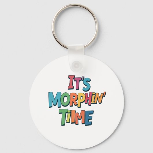 "Es ist Morphin' Time" Schlüsselanhänger (Vorderseite)