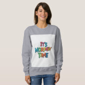 "Es ist Morphin' Time" Sweatshirt (Vorne ganz)
