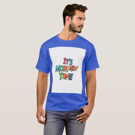 "Es ist Morphin' Time" T-Shirt (Vorne ganz)