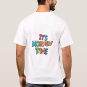 "Es ist Morphin' Time" T-Shirt (Rückseite)
