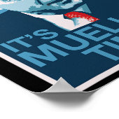 Es ist Mueller Zeit Shirt  Poster (Ecke)
