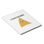 Es ist Nacho Your Business Notizblock (angewinkelt)