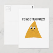 Es ist Nacho Your Business Postkarte (Vorne/Hinten)