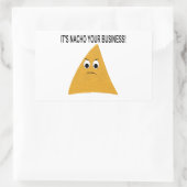 Es ist Nacho Your Business Rechteckiger Aufkleber (Tasche)