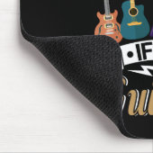 Es ist nicht abhorten, wenn es Gitarren ist Mousepad (Ecke)