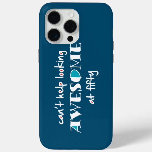 Es ist nicht anders, mit 50 phantastisch zu schaue Case-Mate iPhone hülle (Rückseite)