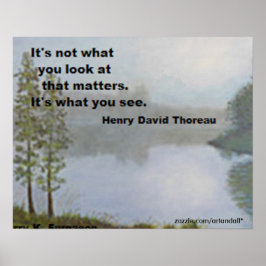 ES IST NICHT DAS, WAS Y0U AN THOREAU POSTER SCHAUT