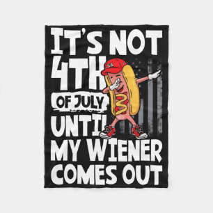 Es ist nicht der 4. Juli bis mein Weiner Dabb hera Fleecedecke