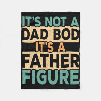 Es ist nicht ein Dad-Body, es ist eine Vaterfigur Fleecedecke