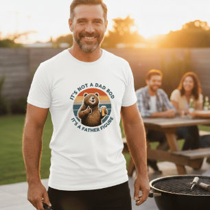 Es ist nicht ein Dad-Body, es ist eine Vaterfigur T-Shirt