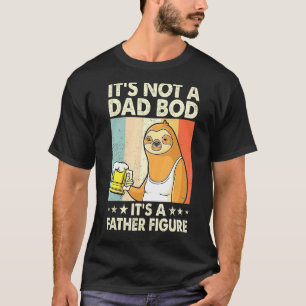 Es ist nicht ein Papa-Körper, es ist Vaterfigur, d T-Shirt