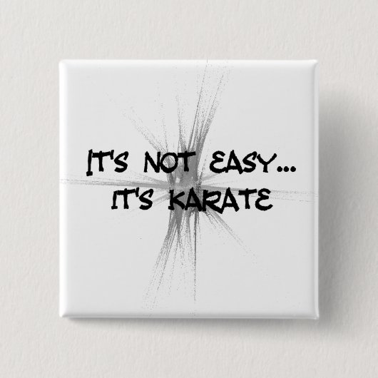 Es ist nicht einfach - Karate Gray Round Button (Vorderseite)