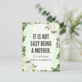 "Es ist nicht einfach, Mutter zu sein" - die Golde Postkarte (Stehend Vorderseite)