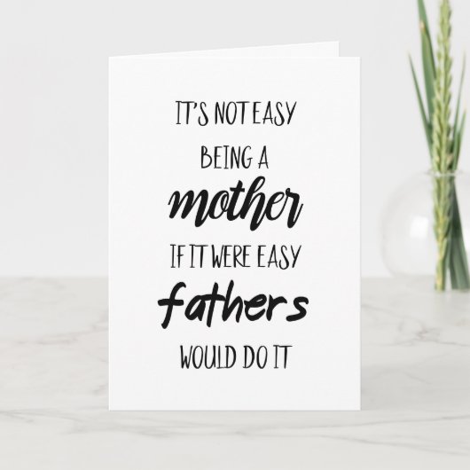 Es ist nicht einfach, Mutter zu sein Karte (Vorderseite)