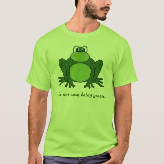 Es ist nicht einfaches Sein grün - Frosch-T - T-Shirt (Vorderseite)