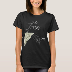 Es ist nicht "Fall Force Equation Physics Science T-Shirt