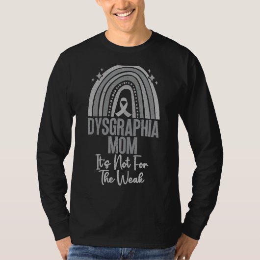 Es ist nicht für die schwache Dysgraphie-Mama mit  T-Shirt (Vorderseite)