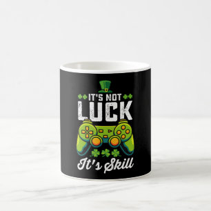 Es ist nicht Glück, es ist Geschick - St. Patrick' Kaffeetasse