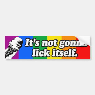 ES IST NICHT GONNA LICK SELBST -.png Autoaufkleber