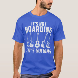Es ist nicht hamstern wenn es Gitarren sind Lustig T-Shirt