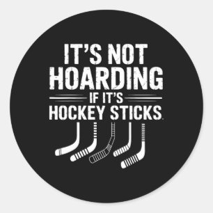 Es ist nicht hamstern wenn es Hockeyschläger sind  Runder Aufkleber