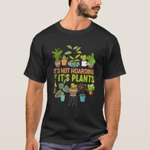 Es ist nicht hamstern wenn es Pflanzen sind Lustig T-Shirt