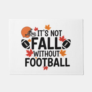 Es ist nicht Herbst ohne Football, Herbst-Veranda- Fußmatte