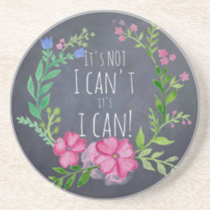 Es ist nicht ich kann es nicht - Geduld gibt Fraue Untersetzer