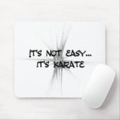 Es ist nicht - Karate-Grau einfach Mousepad (Mit Mouse)