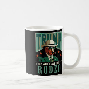 Es ist nicht mein erstes Rodeo Western Cowboy Lust Kaffeetasse