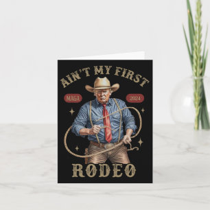 Es ist nicht mein erstes Rodeo Western Cowboy Lust Karte