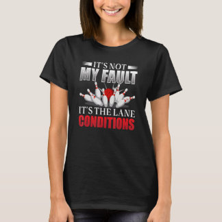 Es ist nicht mein Fehler, es ist die banale Beding T-Shirt