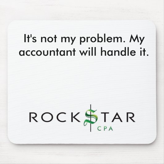 Es ist nicht mein Problem Mousepad (Vorne)