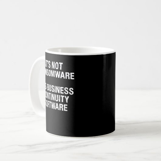 Es ist nicht Ransomware Funny Infosec Hacking IT S Kaffeetasse (Vorderseite Links)