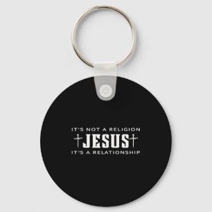 Es ist nicht Religion Jesus Es ist eine Beziehung Schlüsselanhänger