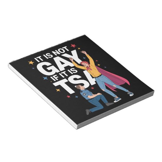 Es ist nicht schwul, wenn es TSA-Funny Security Ai Notizblock (angewinkelt)