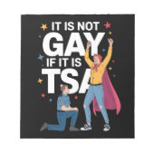 Es ist nicht schwul, wenn es TSA-Funny Security Ai Notizblock (Vorderseite)