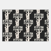 Es ist nicht schwul, wenn es TSA Security Funny LG Geschenkpapier Set (Vorderseite)