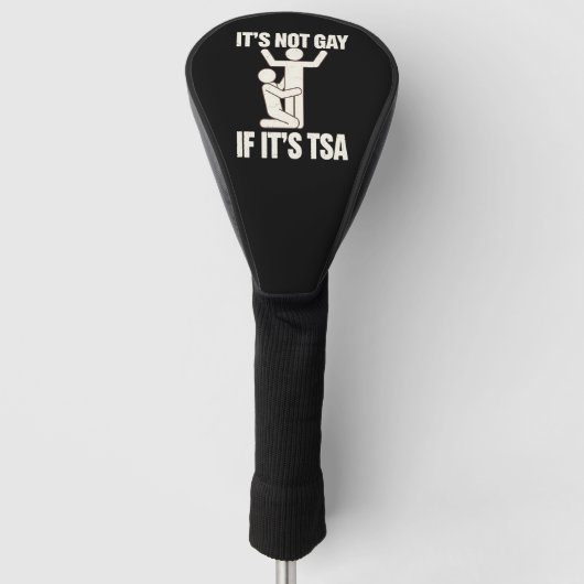 Es ist nicht schwul, wenn es TSA Security Funny LG Golf Headcover (Vorderseite)