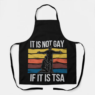 Es ist nicht schwul, wenn es TSA-Sicherheits-LGBTQ Schürze