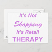 Es ist nicht Shopping, es ist die Retail-Therapie Postkarte (Vorne/Hinten)