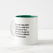 Es ist nicht vorbei, bis die fette Lady Sings Gott Zweifarbige Tasse (Vorderseite Links)