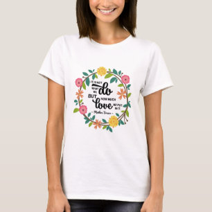 Es ist nicht, was wir tun, sondern was wir konsequ T-Shirt
