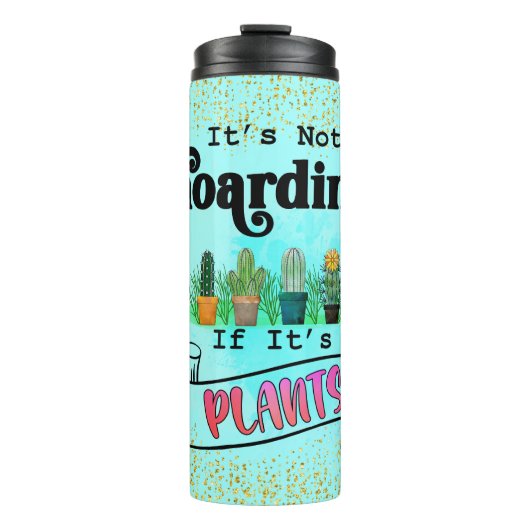 Es ist nicht zu horten, ob seine Pflanze Thermosbecher (Vorderseite)