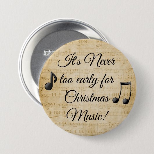 Es ist nie zu früh für den Weihnachtsmusikknopf Button (Vorne & Hinten)