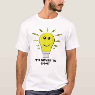 Es ist nie zu hell - Lustiger Birnenwitz T-Shirt